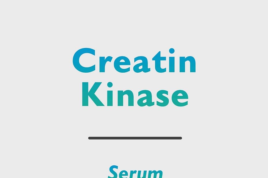 Creatin Kinase (CK)