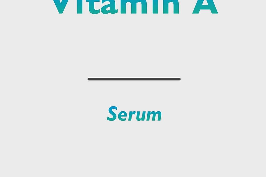 Vitamin A (Retinol)