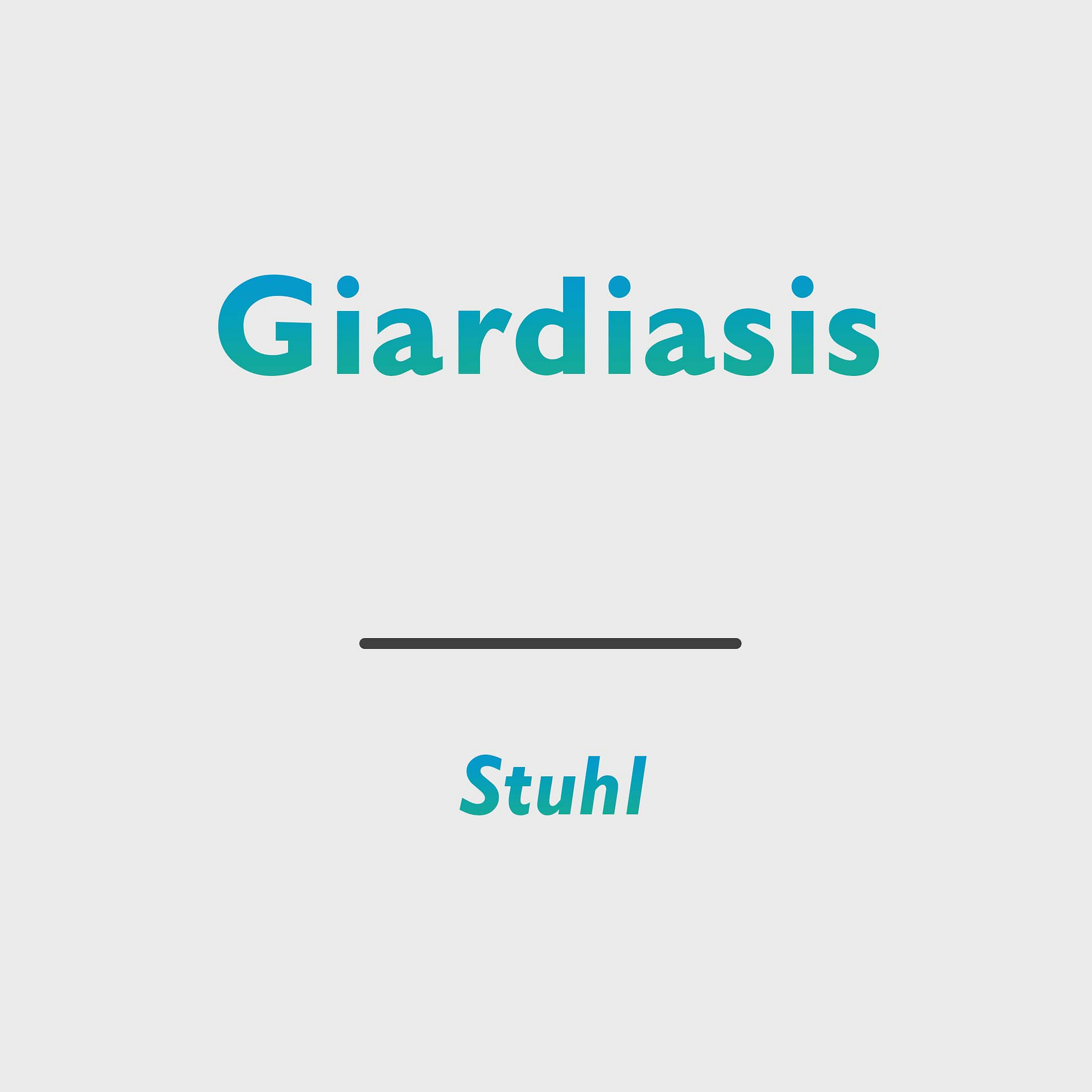 Giardiasis (Lamblia)