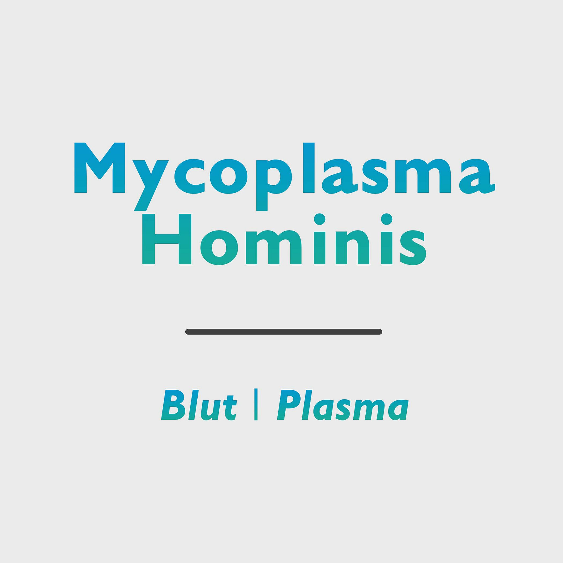 Mycoplasma Hominis (Ureaplasma)