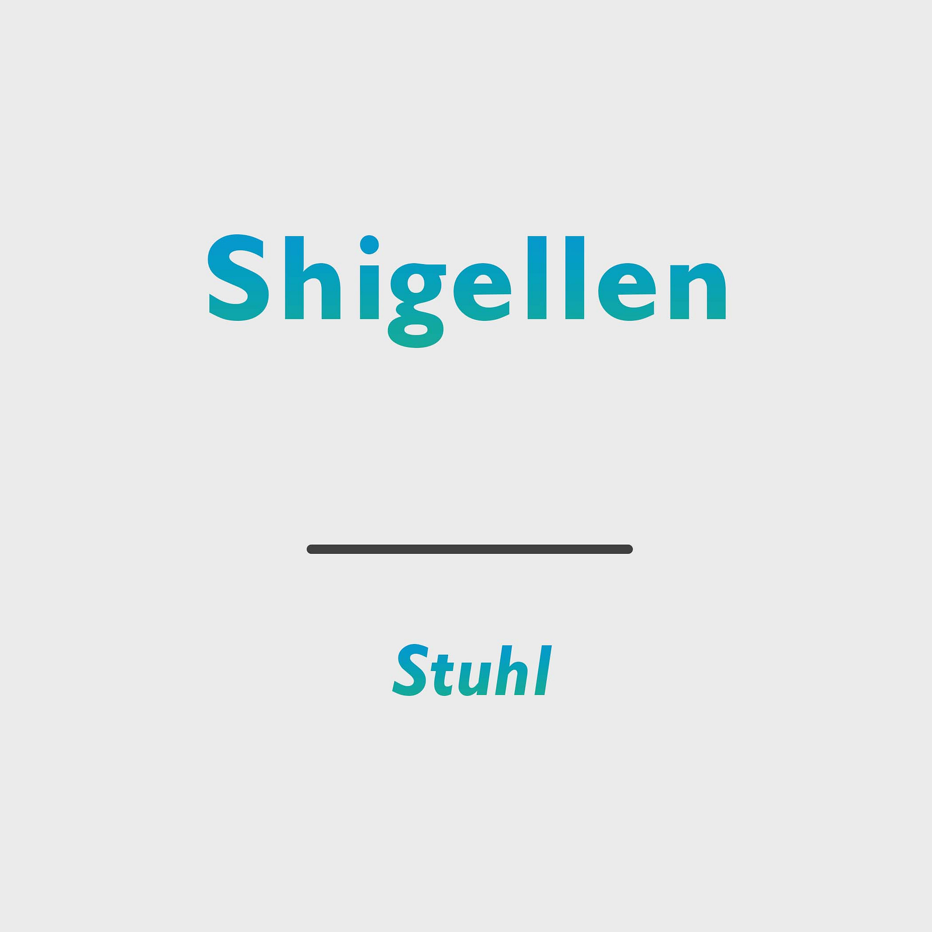 Stuhlkultur für Shigellen