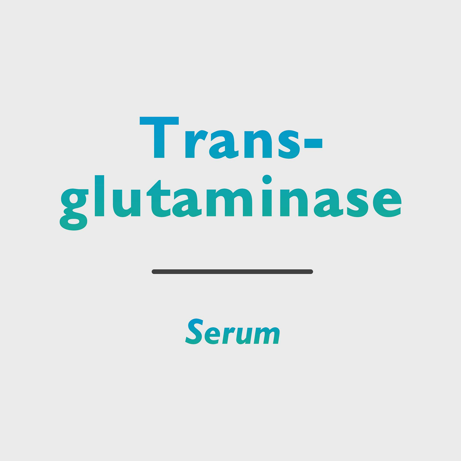 Transglutaminase (tTG IgA)